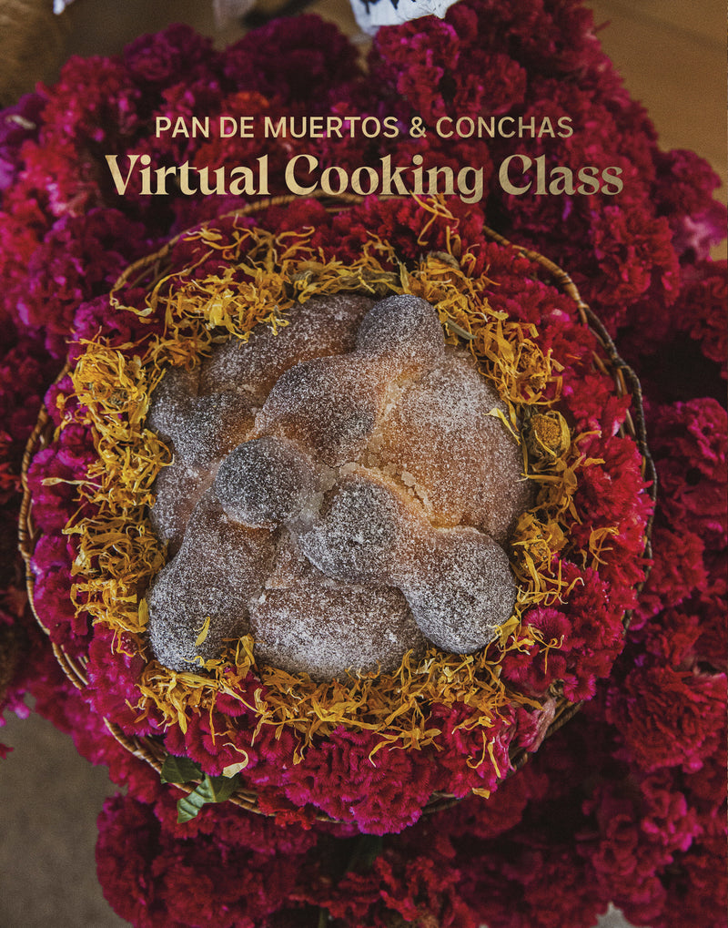 Live Virtual Cooking Class - Pan de Muerto With Chef Marcela